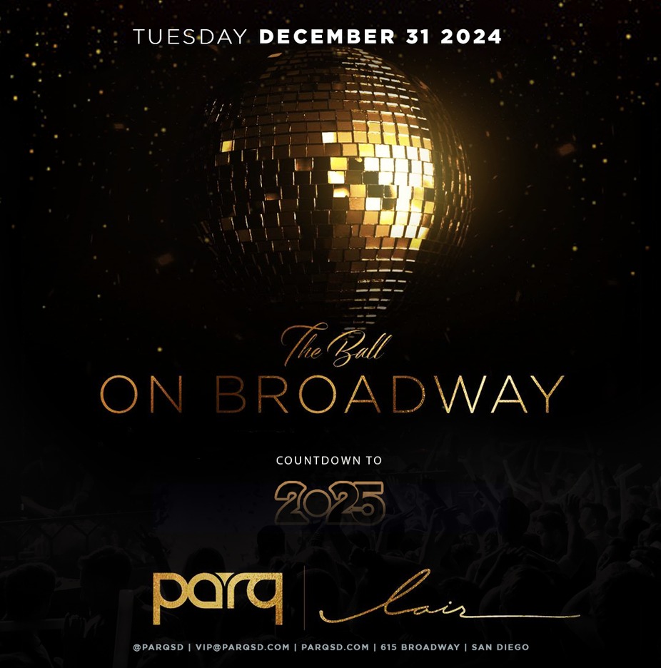 New Year's Eve events in San Diego Parq on Broadway