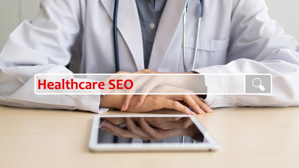 Picking a healthcare SEO company